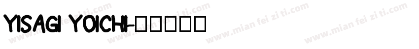 YISAGI YOICHI字体转换